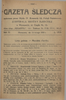 Gazeta Śledcza. R.11, L. 1312 (12 lutego 1930)