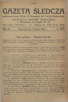 Gazeta Śledcza. R.11, L. 1321 (5 marca 1930)