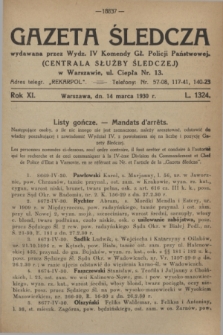 Gazeta Śledcza. R.11, L. 1324 (14 marca 1930)