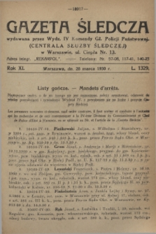 Gazeta Śledcza. R.11, L. 1329 (28 marca 1930)