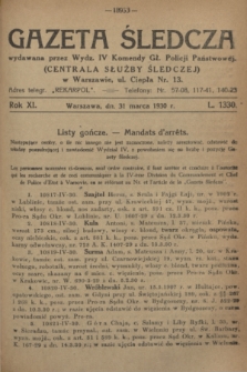 Gazeta Śledcza. R.11, L. 1330 (31 marca 1930) + dod.