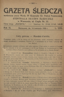 Gazeta Śledcza. R.11, L. 1335 (14 kwietnia 1930)