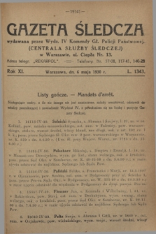 Gazeta Śledcza. R.11, L. 1343 (6 maja 1930)