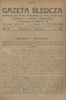 Gazeta Śledcza. R.11, L. 1345 (9 maja 1930)