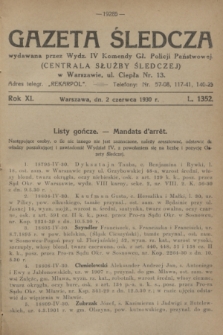 Gazeta Śledcza. R.11, L. 1352 (2 czerwca 1930)