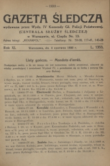 Gazeta Śledcza. R.11, L. 1353 (4 czerwca 1930)