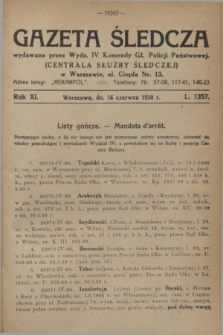 Gazeta Śledcza. R.11, L. 1357 (16 czerwca 1930) + dod.