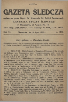 Gazeta Śledcza. R.11, L. 1370 (28 lipca 1930)