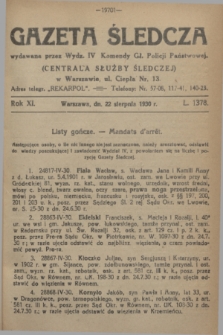 Gazeta Śledcza. R.11, L. 1378 (22 sierpnia 1930)