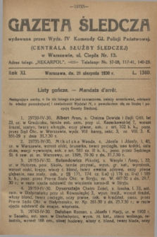 Gazeta Śledcza. R.11, L. 1380 (28 sierpnia 1930) + dod.