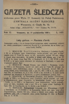 Gazeta Śledcza. R.11, L. 1402 (30 października 1930)
