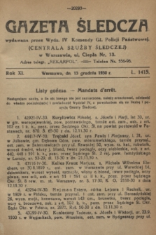 Gazeta Śledcza. R.11, L. 1415 (13 grudnia 1930)