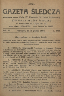 Gazeta Śledcza. R.11, L. 1418 (20 grudnia 1930)