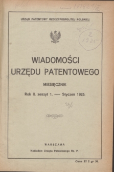 Wiadomości Urzędu Patentowego. R.2, z. 1 (1 stycznia 1925)