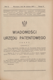 Wiadomości Urzędu Patentowego. R.2, z. 6 (30 czerwca 1925)