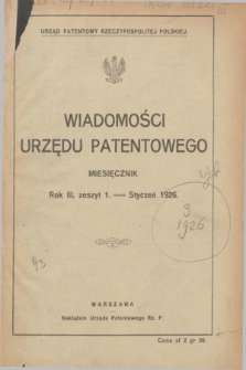 Wiadomości Urzędu Patentowego. R.3, z. 1 (30 stycznia 1926)