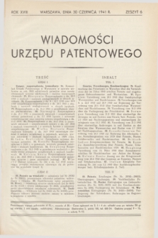 Wiadomości Urzędu Patentowego. R.18, z. 6 (30 czewrca 1941)