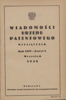 Wiadomości Urzędu Patentowego. R.24, z. 9 (30 września 1948)