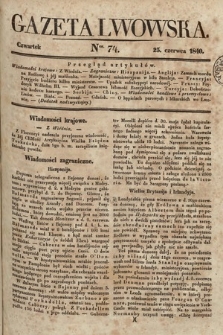 Gazeta Lwowska. 1840, nr 74