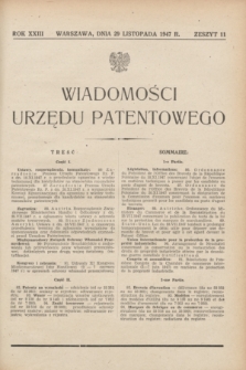 Wiadomości Urzędu Patentowego. R.23, z. 11 (29 listopada 1947)
