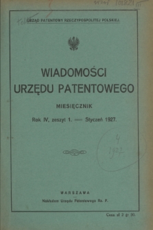 Wiadomości Urzędu Patentowego. R.4, z. 1 (31 stycznia 1927)