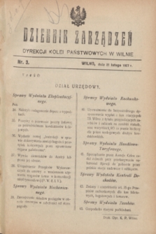 Dziennik Zarządzeń Dyrekcji Kolei Państwowych w Wilnie. 1927, nr 3 (21 lutego) + zał.