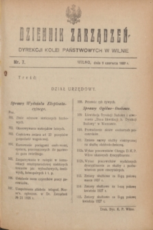 Dziennik Zarządzeń Dyrekcji Kolei Państwowych w Wilnie. 1927, nr 7 (8 czerwca) + zał.