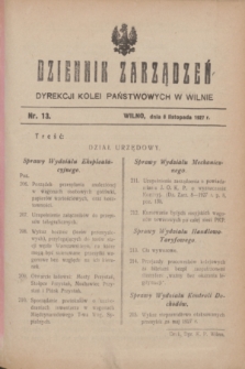 Dziennik Zarządzeń Dyrekcji Kolei Państwowych w Wilnie. 1927, nr 13 (8 listopada)