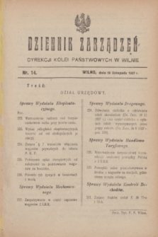 Dziennik Zarządzeń Dyrekcji Kolei Państwowych w Wilnie. 1927, nr 14 (28 listopada)