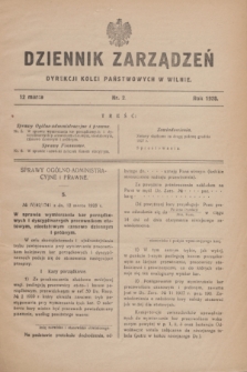 Dziennik Zarządzeń Dyrekcji Kolei Państwowych w Wilnie. 1928, nr 2 (12 marca) + zał.