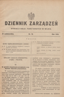 Dziennik Zarządzeń Dyrekcji Kolei Państwowych w Wilnie. 1928, nr 10 (29 października)