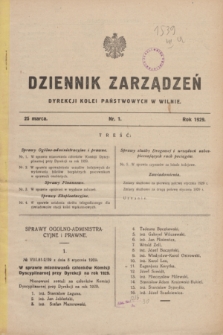 Dziennik Zarządzeń Dyrekcji Kolei Państwowych w Wilnie. 1929, nr 1 (25 marca)