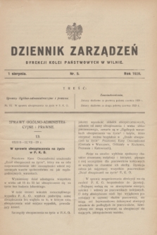 Dziennik Zarządzeń Dyrekcji Kolei Państwowych w Wilnie. 1929, nr 5 (1 sierpnia)