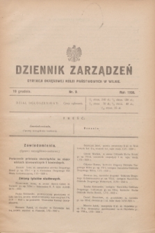 Dziennik Zarządzeń Dyrekcji Okręgowej Kolei Państwowych w Wilnie. 1930, nr 9 (10 grudnia)