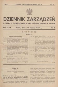 Dziennik Zarządzeń Dyrekcji Okręgowej Kolei Państwowych w Wilnie. R.17, nr 4 (20 marca 1937)