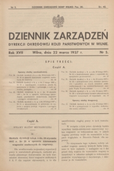 Dziennik Zarządzeń Dyrekcji Okręgowej Kolei Państwowych w Wilnie. R.17, nr 5 (22 marca 1937)