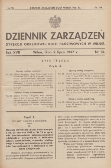 Dziennik Zarządzeń Dyrekcji Okręgowej Kolei Państwowych w Wilnie. R.17, nr 13 (9 lipca 1937)
