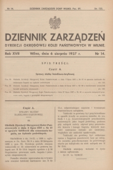Dziennik Zarządzeń Dyrekcji Okręgowej Kolei Państwowych w Wilnie. R.17, nr 14 (6 sierpnia 1937)