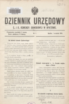 Dziennik Urzędowy C. i K. Komendy Obwodowej w Opatowie. 1915, nr 1 (1 września)
