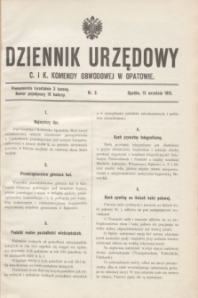 Dziennik Urzędowy C. i K. Komendy Obwodowej w Opatowie. 1915, nr 2 (15 września)