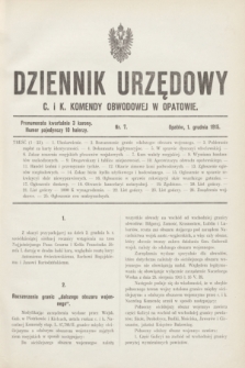 Dziennik Urzędowy C. i K. Komendy Obwodowej w Opatowie. 1915, nr 7 (1 grudnia)