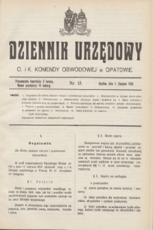 Dziennik Urzędowy C. i K. Komendy Obwodowej w Opatowie. 1916, nr 15 (1 sierpnia)