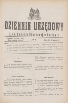 Dziennik Urzędowy C. i k. Komendy Obwodowej w Opatowie. 1917, nr 5 (4 kwietnia) + wkł.