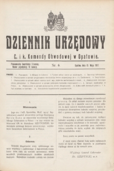 Dziennik Urzędowy C. i k. Komendy Obwodowej w Opatowie. 1917, nr 6 (15 maja)