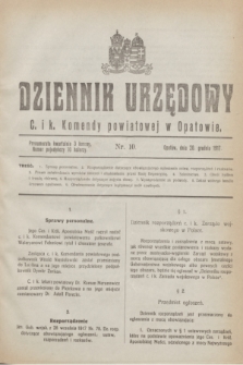 Dziennik Urzędowy C. i k. Komendy powiatowej w Opatowie. 1917, nr 10 (20 grudnia)