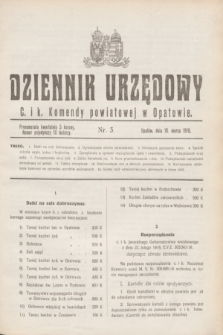 Dziennik Urzędowy C. i k. Komendy powiatowej w Opatowie. 1918, nr 3 (18 marca)