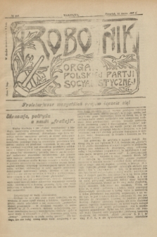 Robotnik : organ Polskiej Partji Socyalistycznej [Lewicy]. 1907, nr 207 (21 marca)