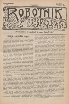 Robotnik : organ Polskiej Partji Socjalistycznej [Lewicy]. 1910, nr 222 (sierpnień) - wyd. zagraniczne