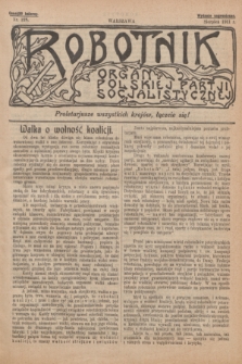 Robotnik : organ Polskiej Partji Socjalistycznej [Lewicy]. 1911, nr 228 (sierpień) - wyd. zagraniczne
