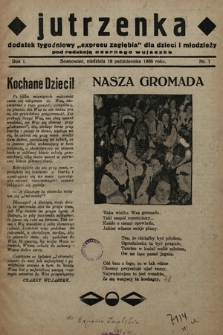 Jutrzenka : dodatek tygodniowy „Expresu Zagłębia” dla dzieci i młodzieży pod redakcją Czarnego Wujaszka. R. 1, 1936, nr 1